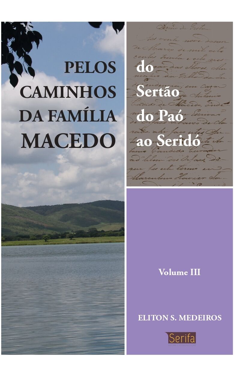 Imagem de https://cdn.interago.com.br/img/jpg/w_0_q_8/129/mc/Páginas/02. Vitrine de Livros/Não Ficção/Pelos caminhos da família Macedo/Pelos-caminhos-da-familia-Macedo-volume-3